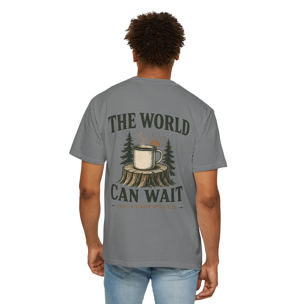 The World Can Wait™ Graphic Tee — Cozy Camping Coffee Tee