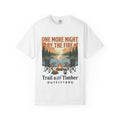 One More Night by the Fire Tee