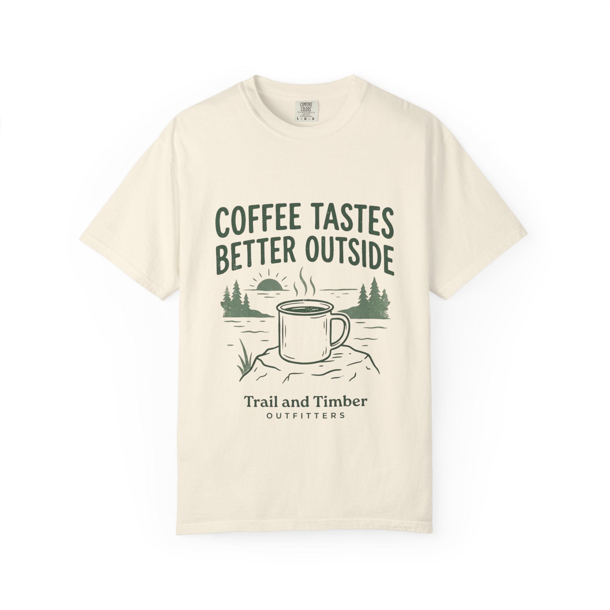 Coffee Tastes Better Outside T-Shirt — Outdoor Camping Mug Tee
