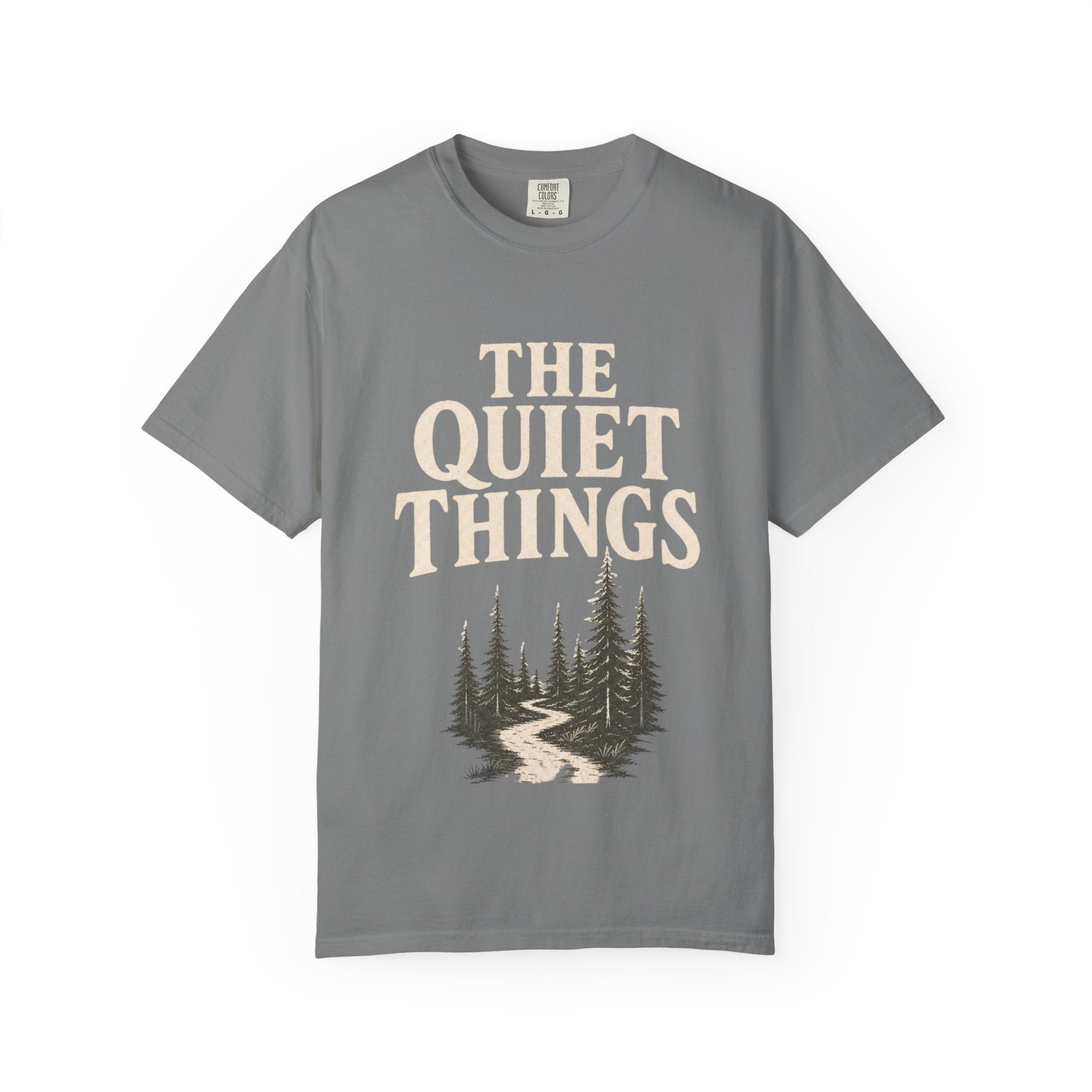 The Quiet Things Tee Unisex Garment-Dyed