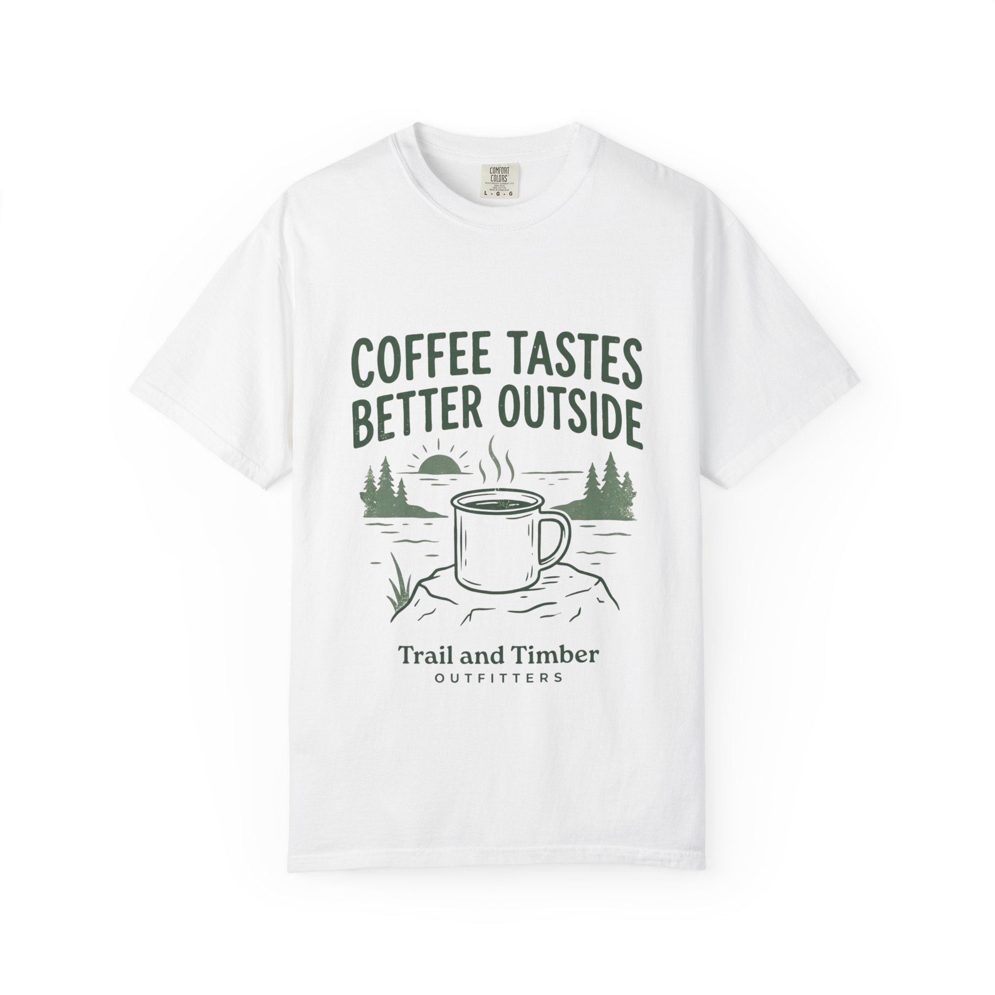 Coffee Tastes Better Outside T-Shirt — Outdoor Camping Mug Tee