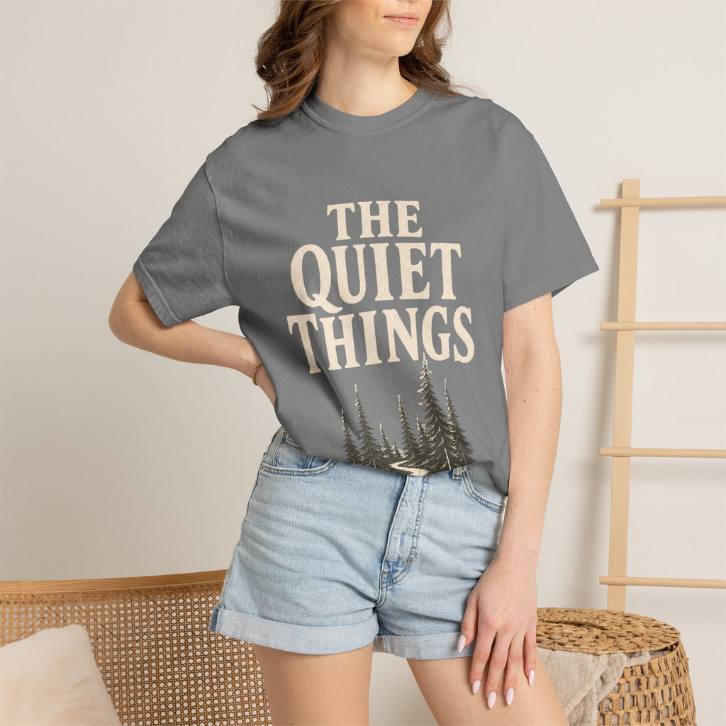 The Quiet Things Tee Unisex Garment-Dyed