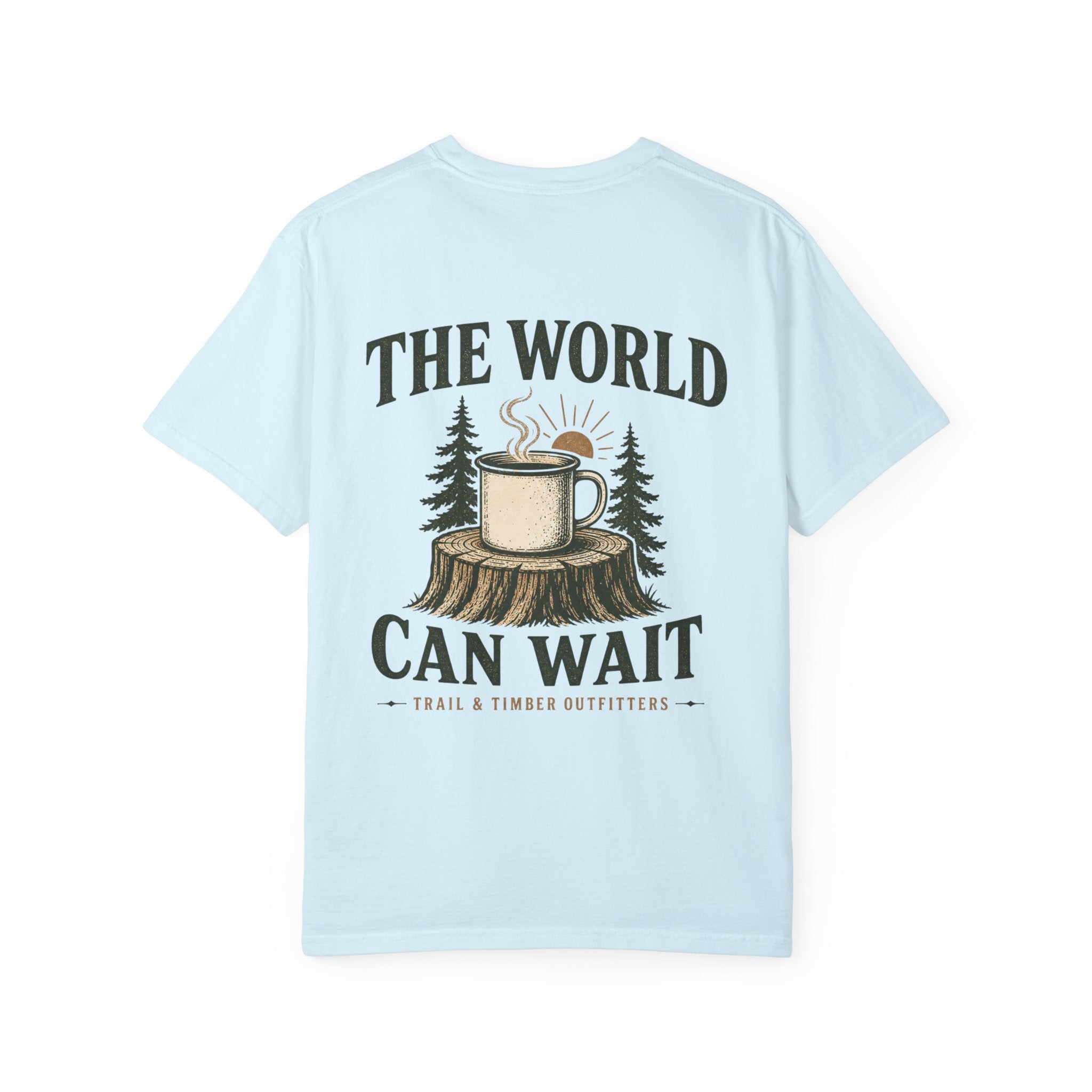 The World Can Wait™ Graphic Tee — Cozy Camping Coffee Tee