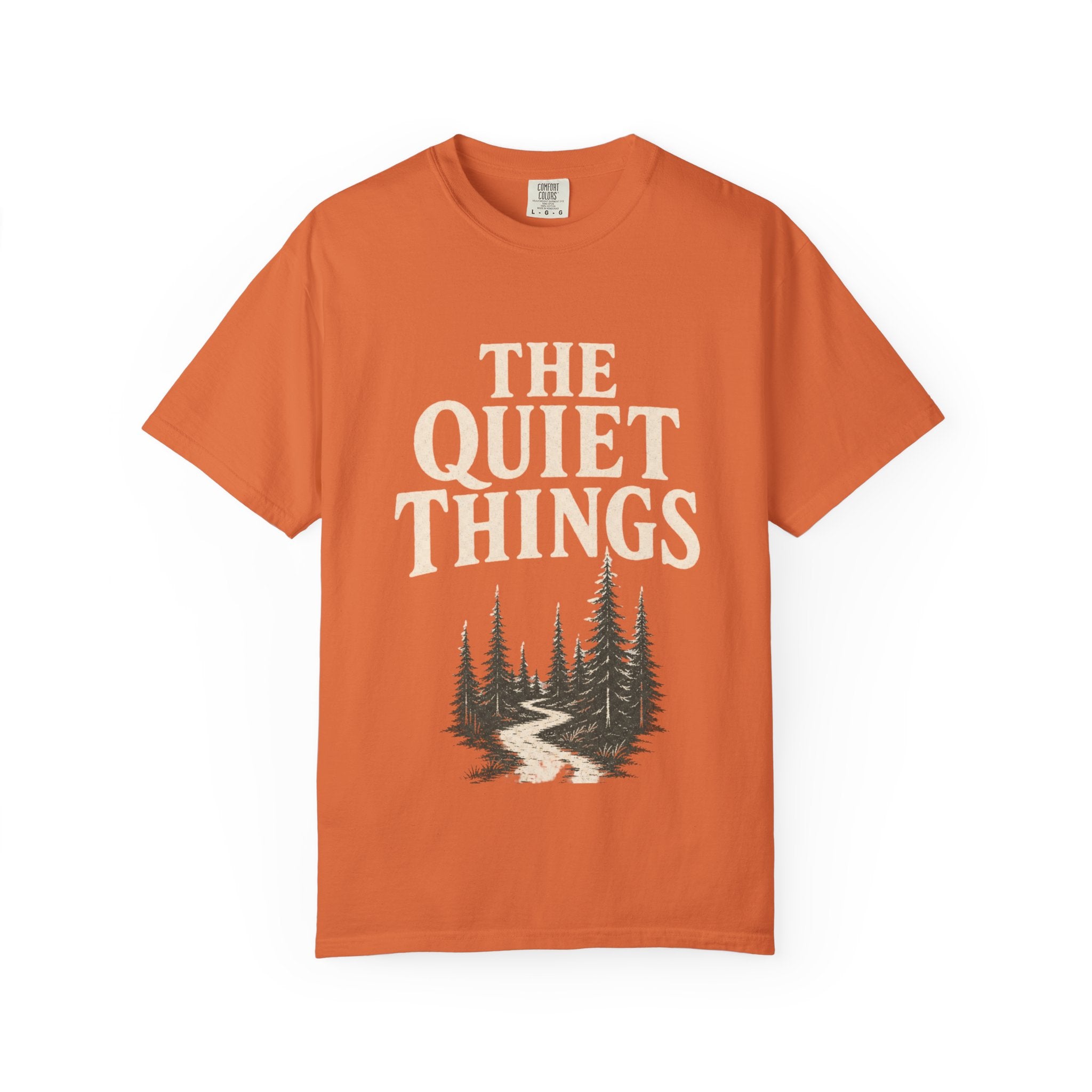 The Quiet Things Tee Unisex Garment-Dyed