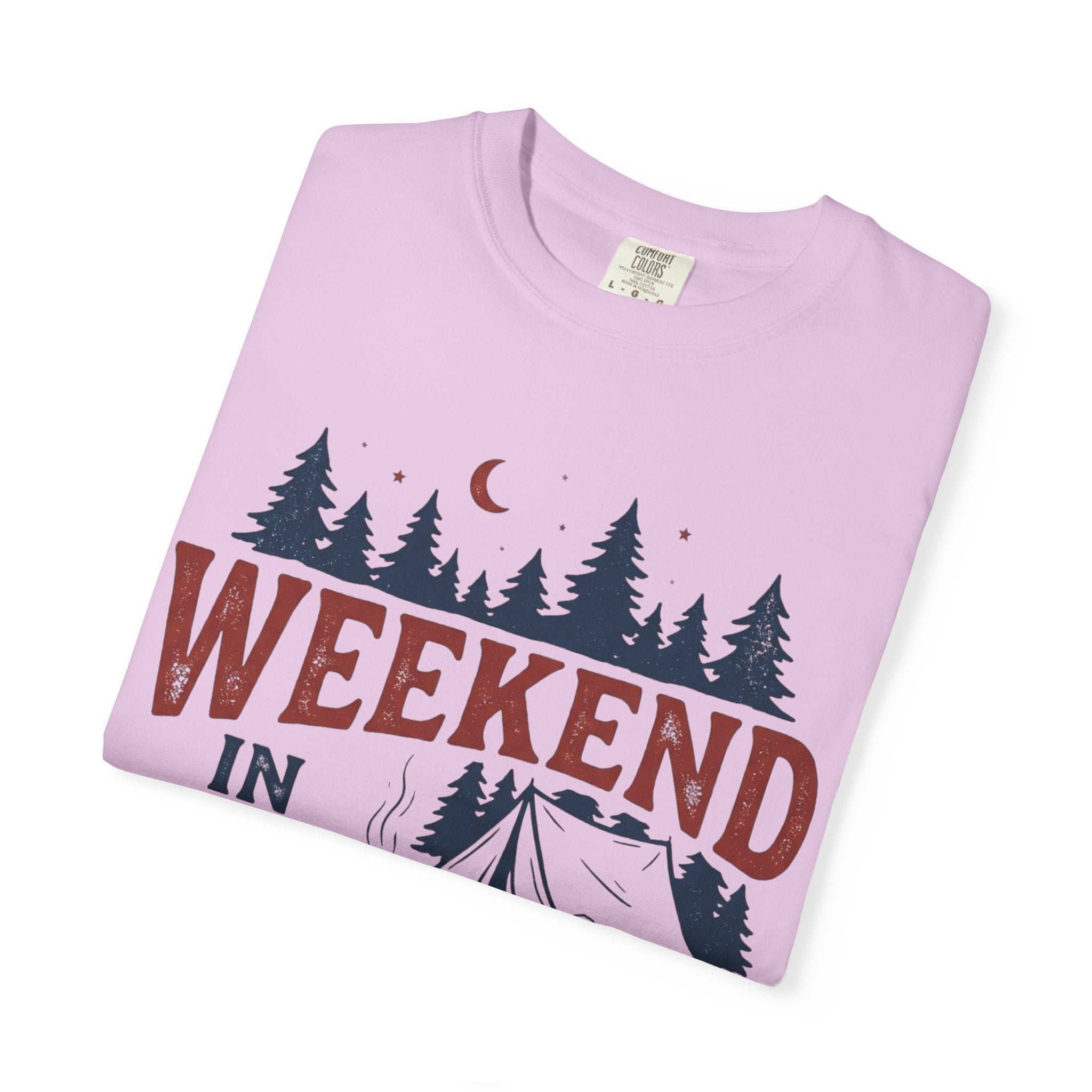 Weekend in the Pines T-Shirt — Camping Tee (Trail & Timber Outfitters)