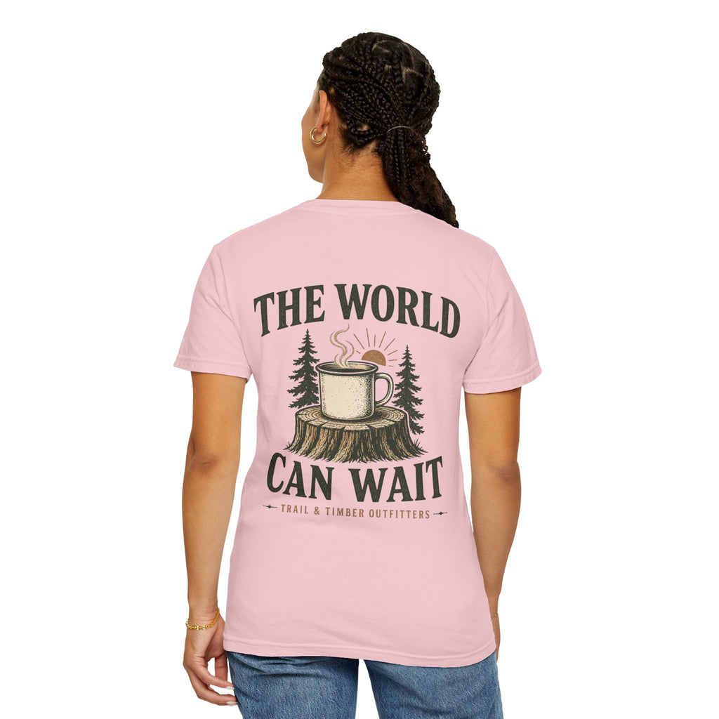 The World Can Wait™ Graphic Tee — Cozy Camping Coffee Tee