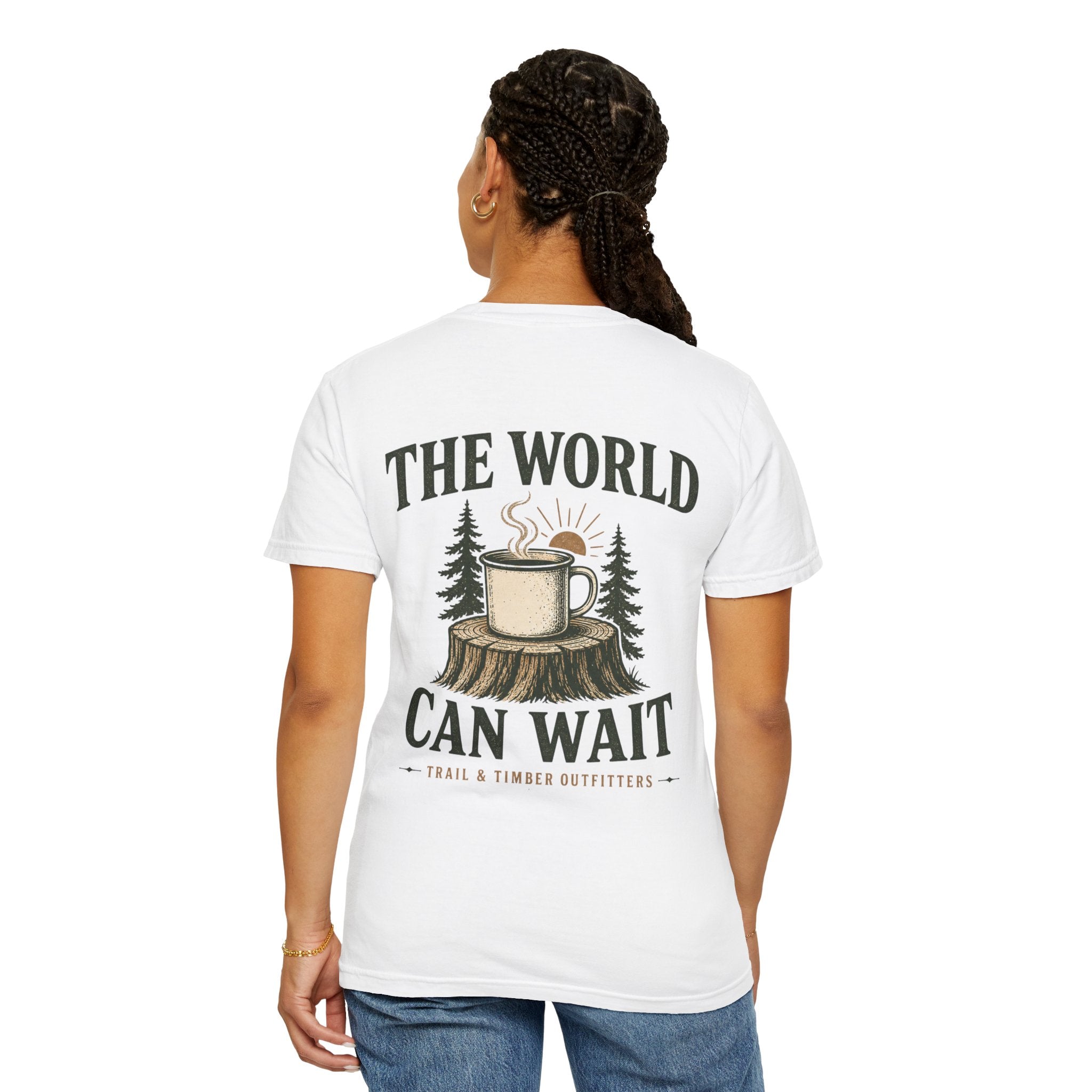 The World Can Wait™ Graphic Tee — Cozy Camping Coffee Tee