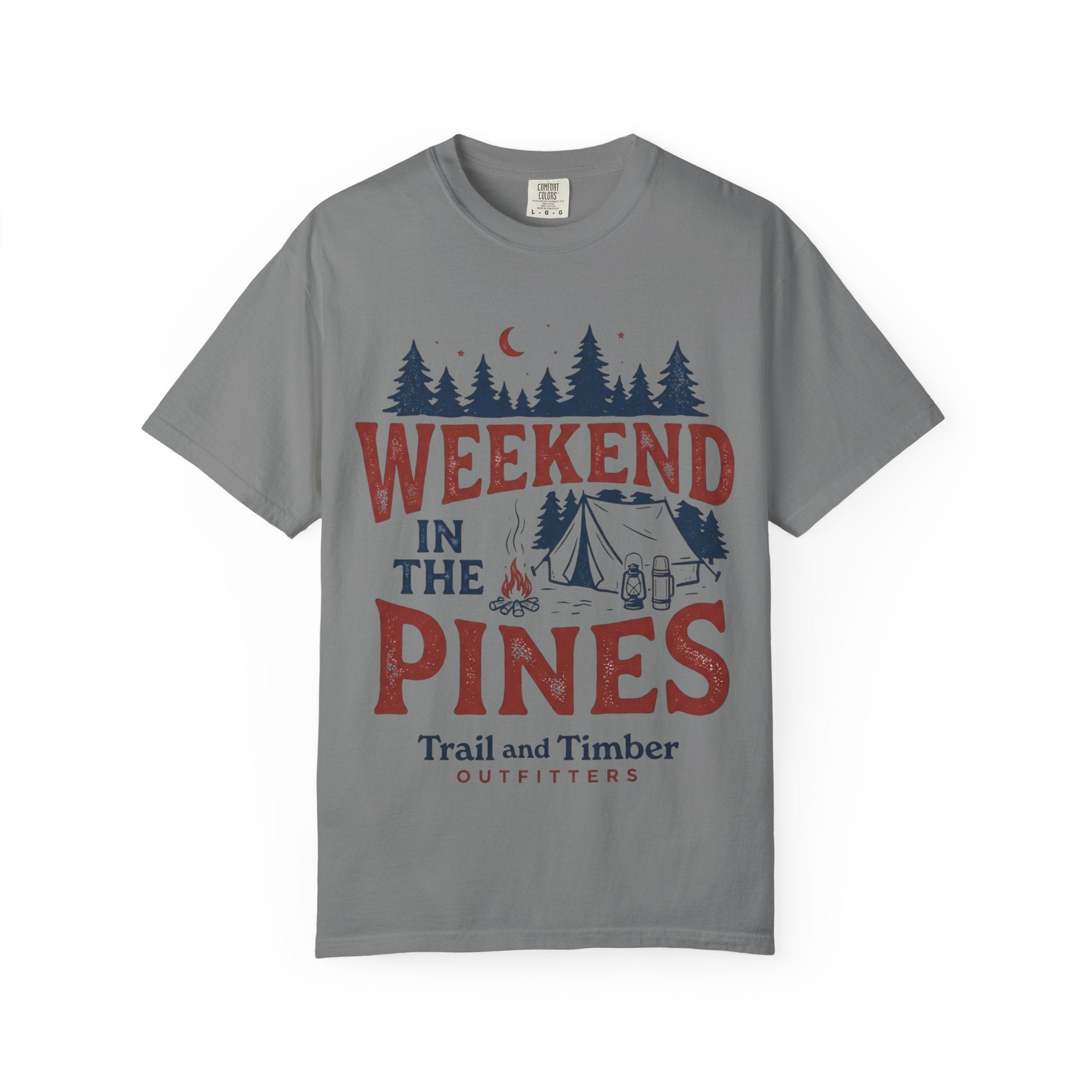 Weekend in the Pines T-Shirt — Camping Tee (Trail & Timber Outfitters)