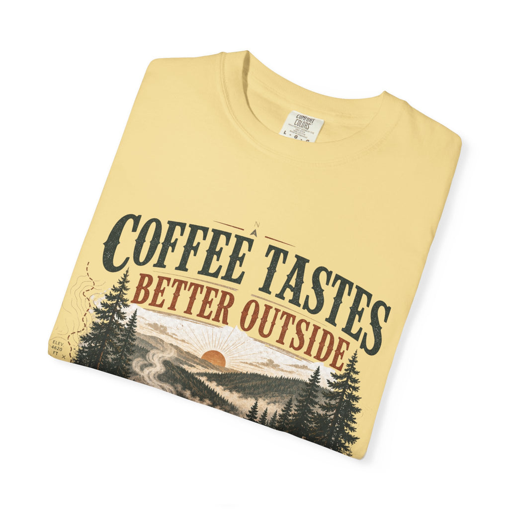 Coffee Tastes Better Outside T-shirt | Outdoor Camping Campfire Morning Design
