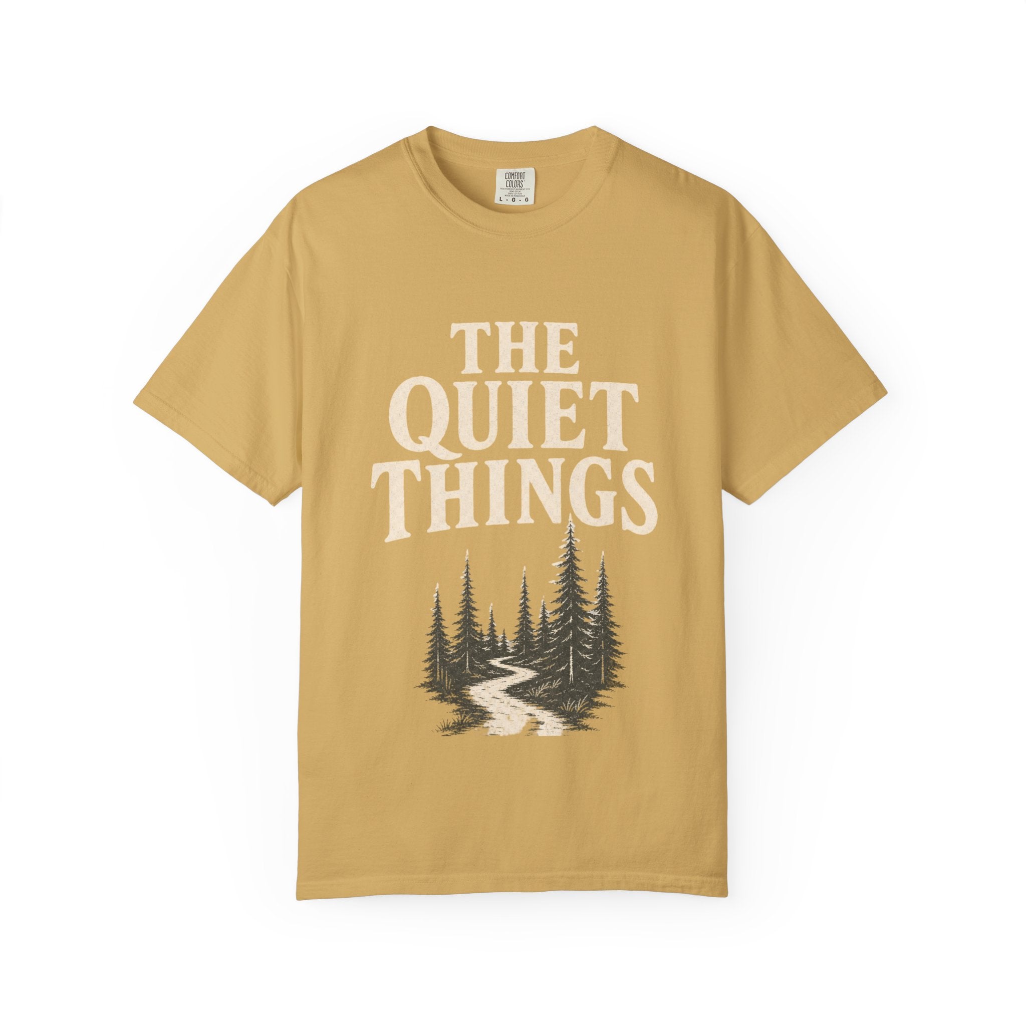 The Quiet Things Tee Unisex Garment-Dyed