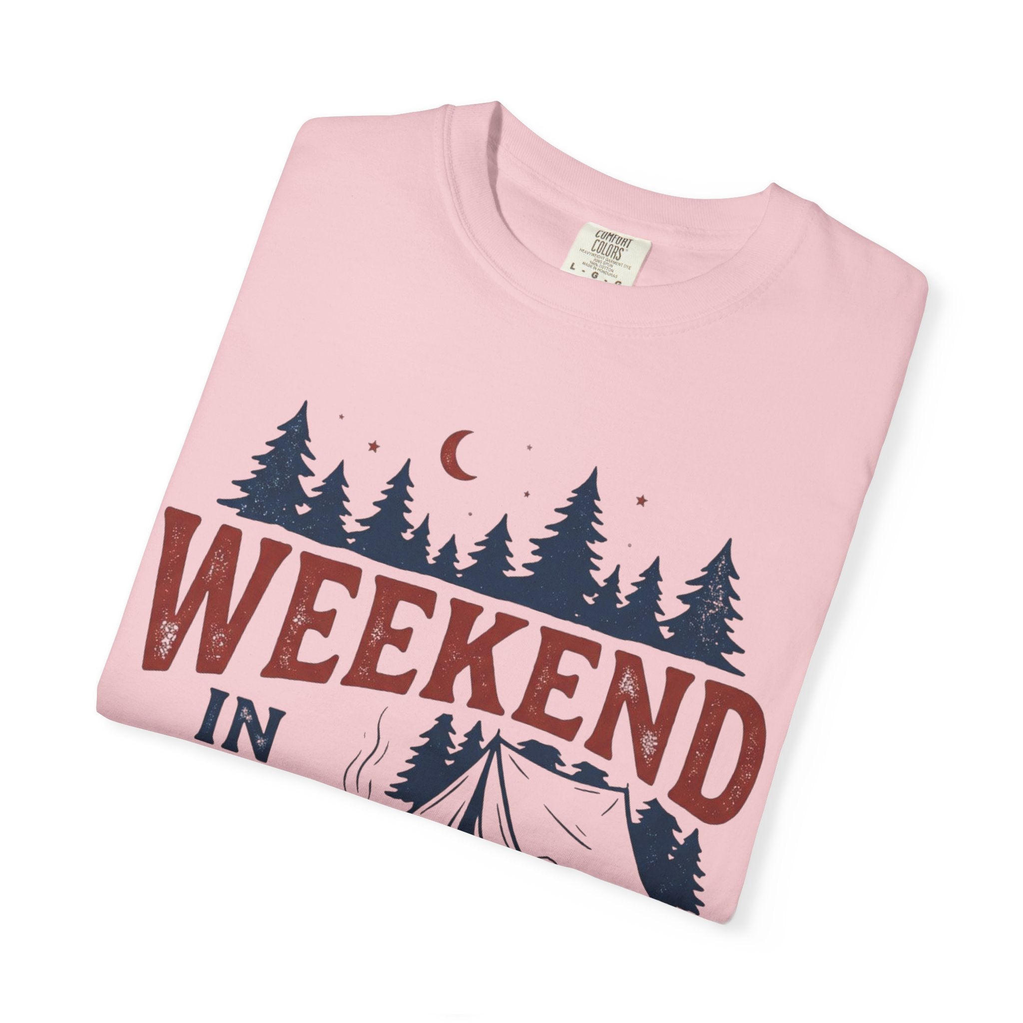Weekend in the Pines T-Shirt — Camping Tee (Trail & Timber Outfitters)