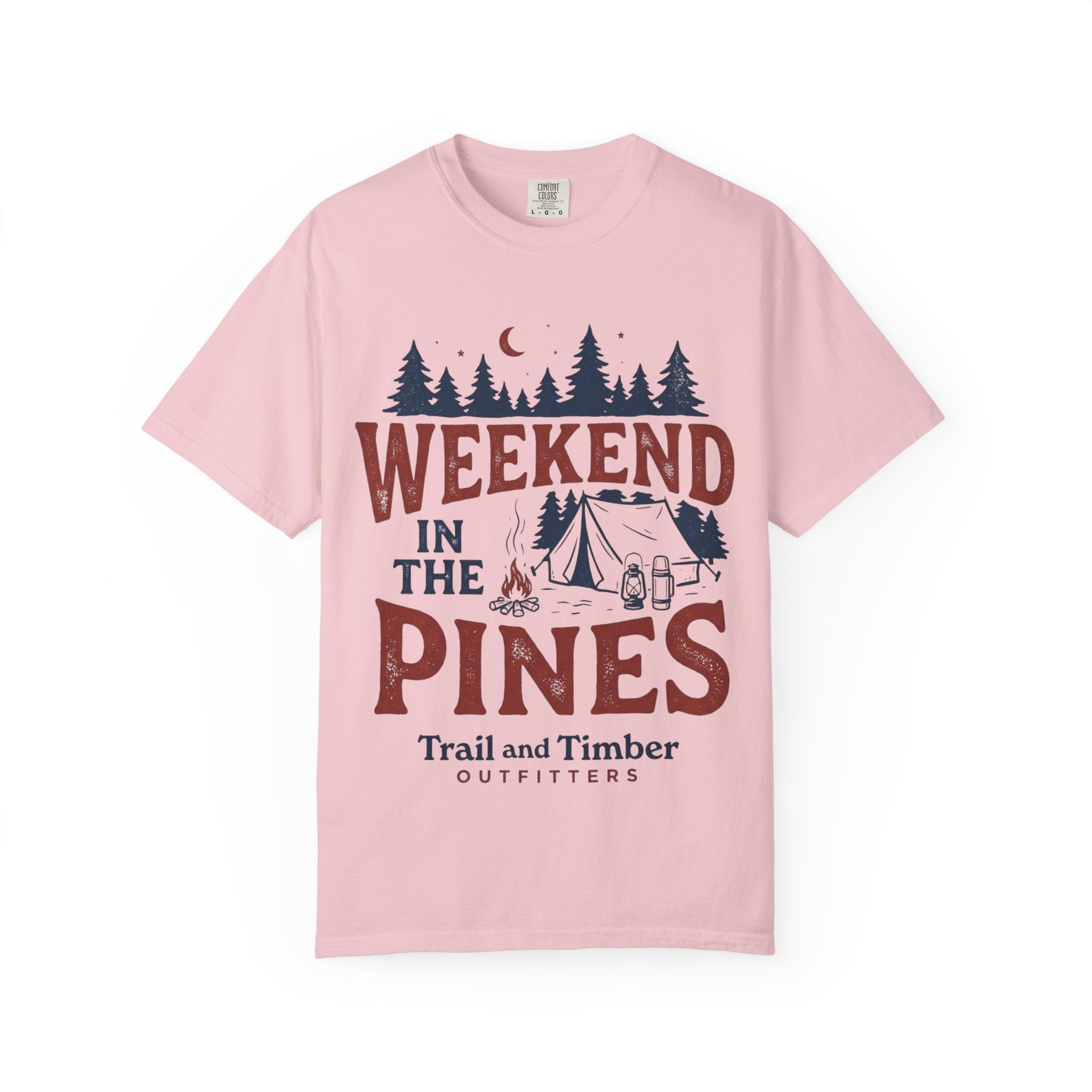 Weekend in the Pines T-Shirt — Camping Tee (Trail & Timber Outfitters)
