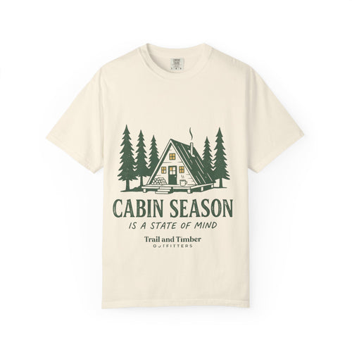 Cabin Season T-Shirt – 'Cabin Season Is A State Of Mind' Rustic A-Frame Cabin Tee
